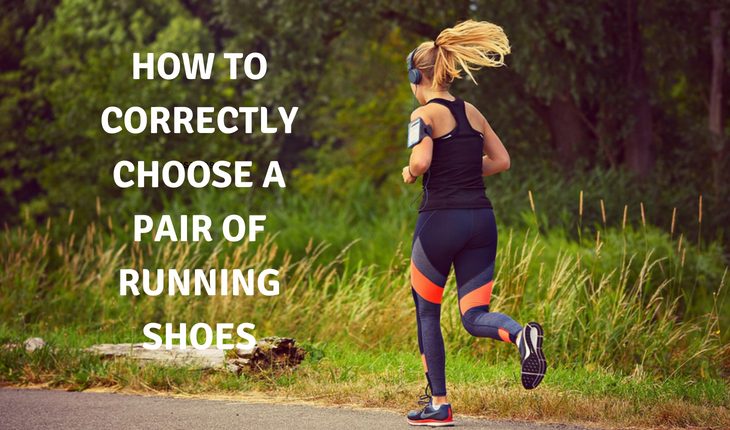 How To Correctly Choose A Pair of Running Shoes